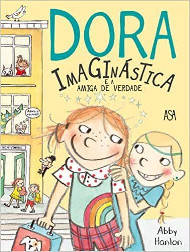 Dora imaginástica e a amiga de verdade