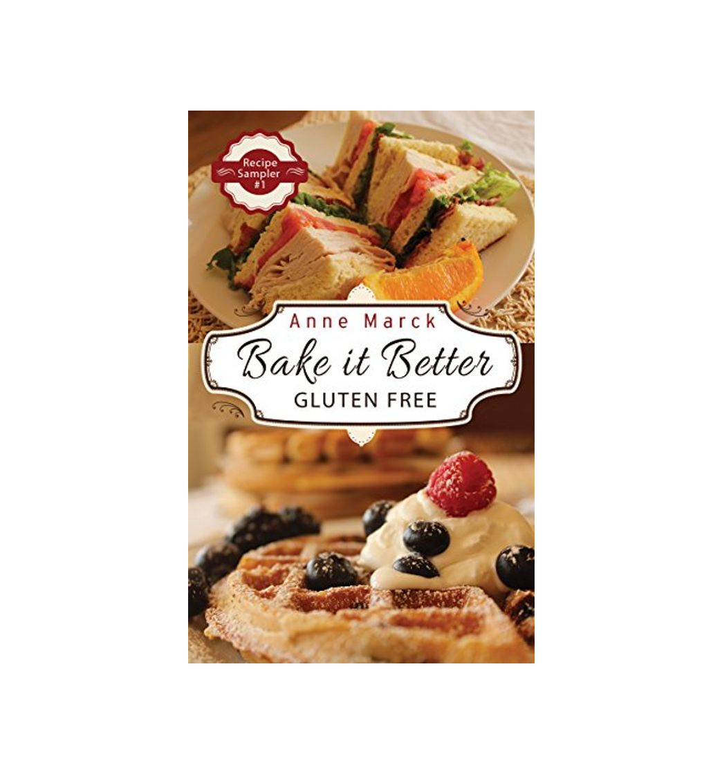 Productos Bake it Better Gluten Free Recipe Sampler #1: Learn How to Bake