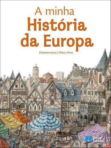 A minha História da Europa 