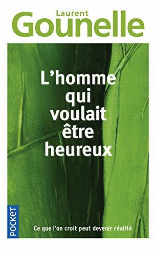 Book L'homme qui voulait etre heureux