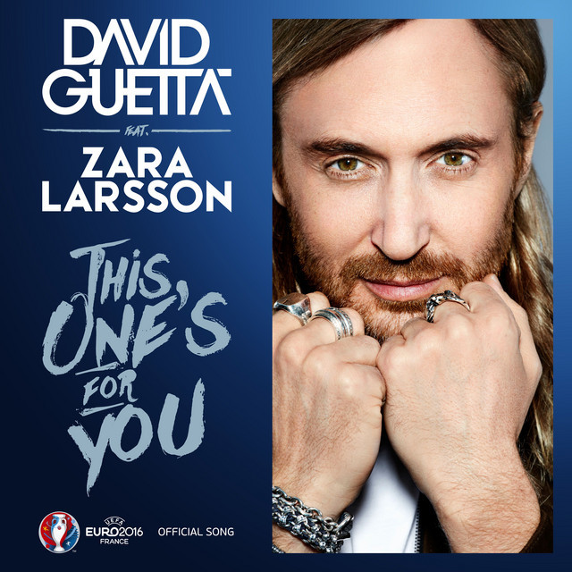 Canción This One's for You (feat. Zara Larsson) (Official Song UEFA EURO 2016)