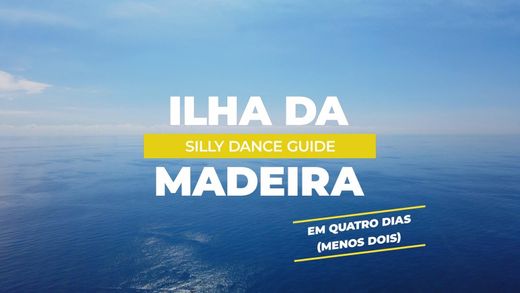 Silly Dance guide na ilha da Madeira 🇵🇹 YT