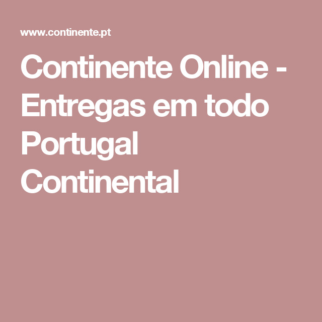 Social Continente Online - Entregas em todo Portugal Continental