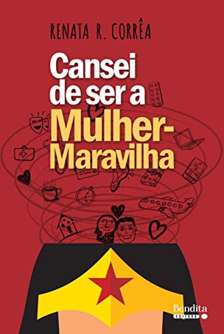 Book Cansei de ser a mulher-maravilha