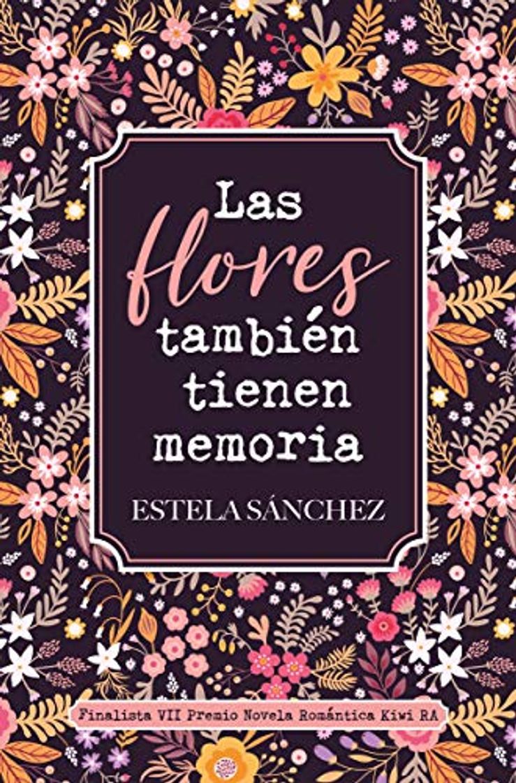 Book Las flores también tienen memoria