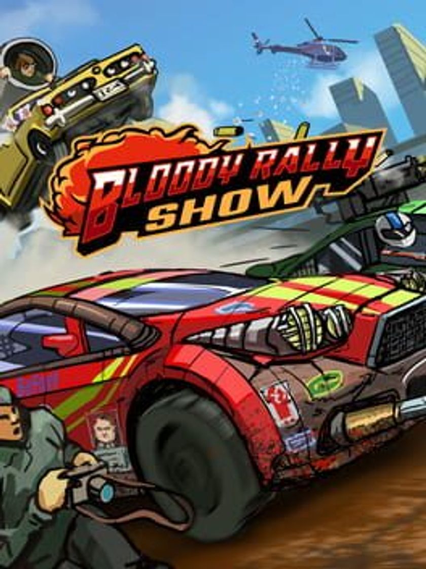 Videogames Bloody Rally Show