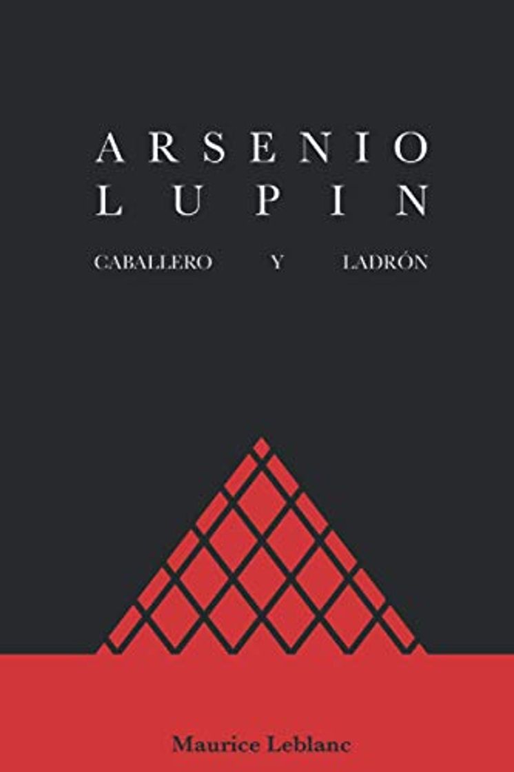 Libro Arsenio Lupin: Caballero y ladrón