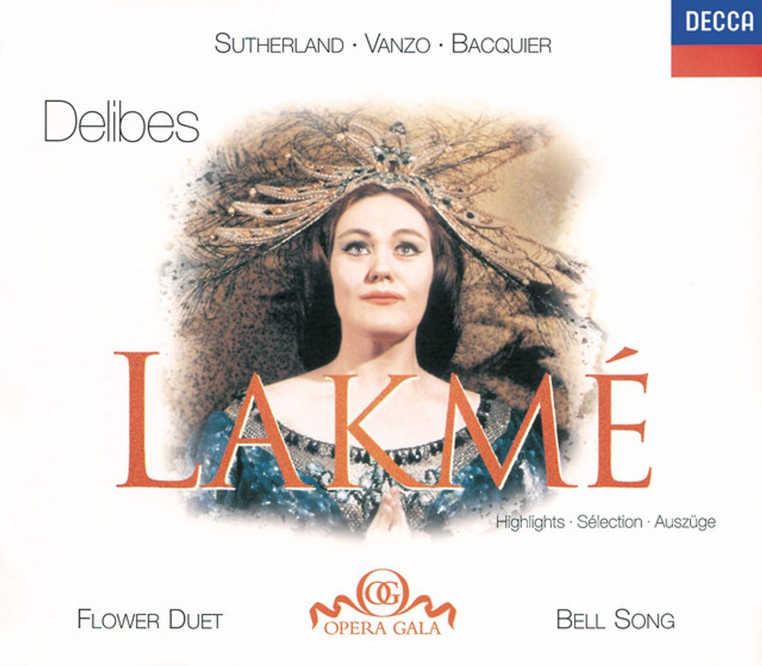 Canción Lakmé / Act 1: Viens, Mallika, ... Dôme épais