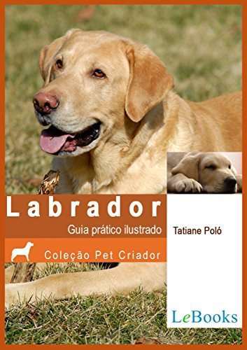 Place Labrador: Guia prático ilustrado