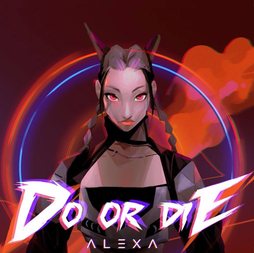Canción AleXa - Do Or Die 
