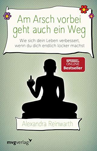 Book Am Arsch vorbei geht auch ein Weg