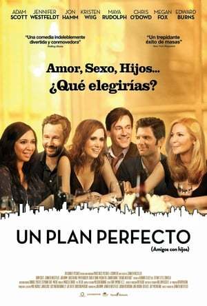 Película Un plan perfecto (Amigos con hijos)