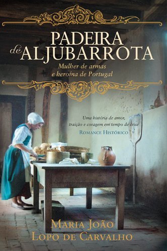 Libro A Padeira De Aljubarrota