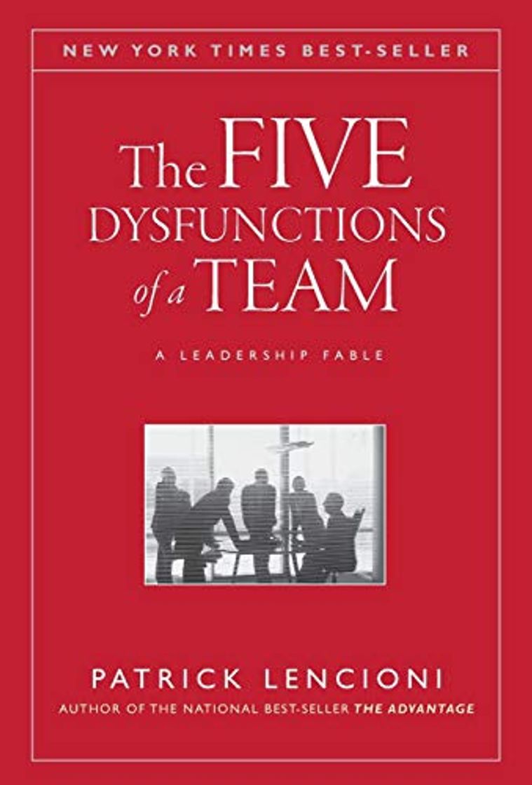 Libros The Five Dysfunctions of a Team: A Leadership Fable