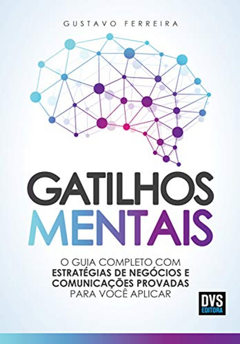 Book Gatilhos mentais: O guia completo com estratégias de negócios e comunicações provadas