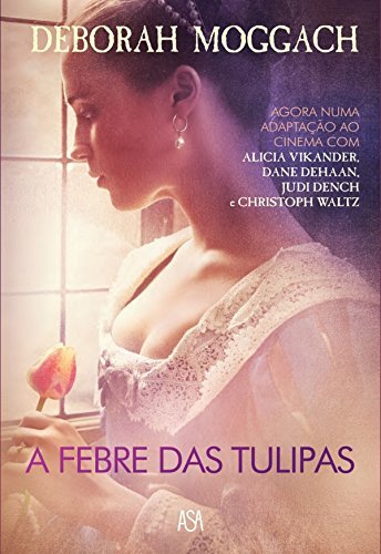 Libros A Febre das Tulipas