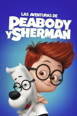 Movie Las aventuras de Peabody y Sherman