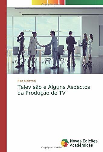 Libro Televisão e Alguns Aspectos da Produção de TV