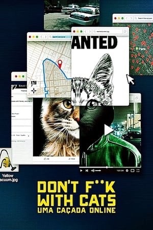 Series Don’t F*ck With Cats 