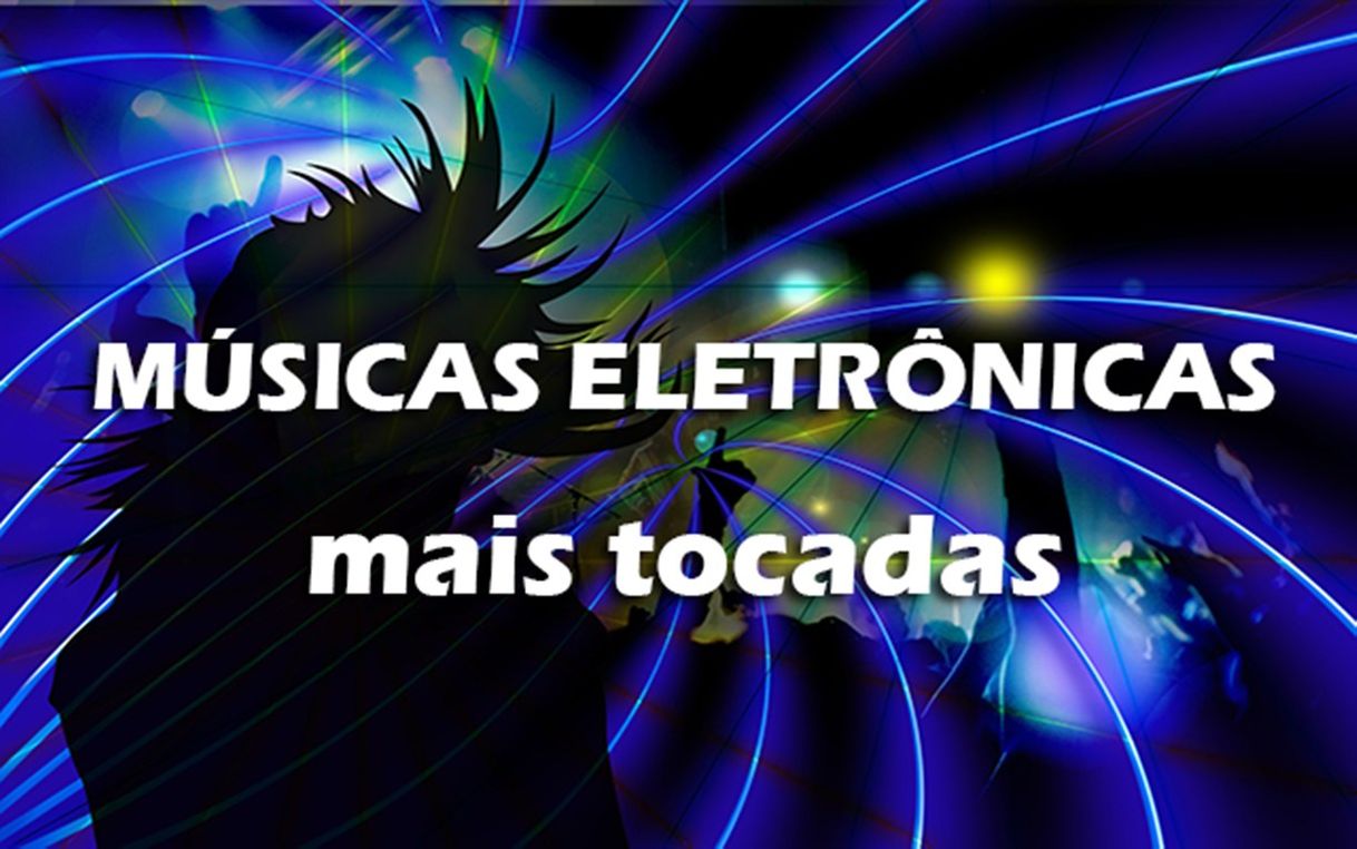 Music Playlist músicas eletrônicas sempre atualizada.