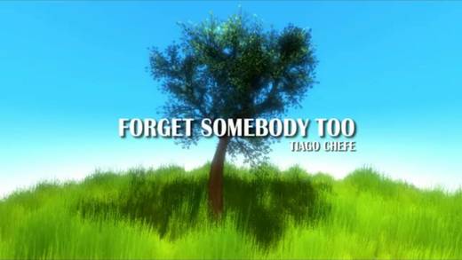 Tiago Chefe - Forget Somebody Too (Oficial Lyrics)