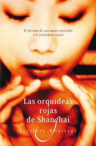 Libro Las orquídeas rojas de Shanghai