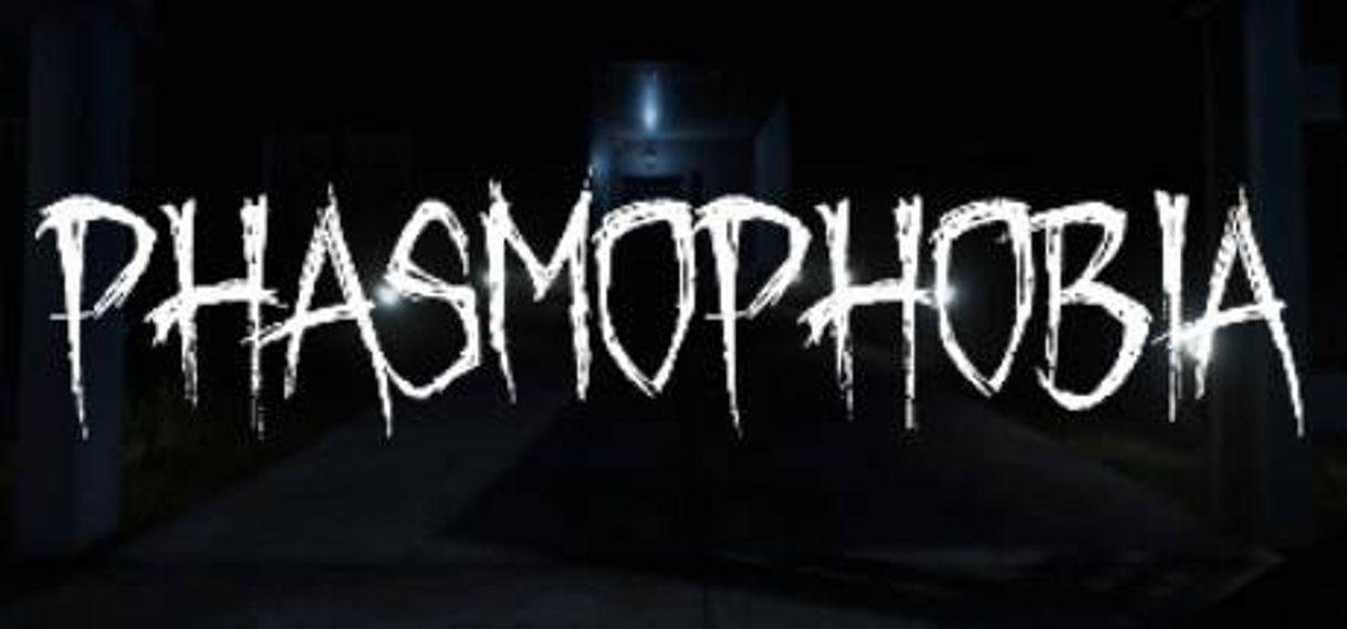 Phasmophobia 