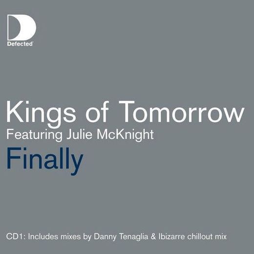 Kings of Tomorrow - Finally (Original Extended Mix)