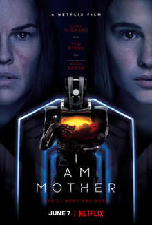 Movies I Am Mother| NETFLIX 

