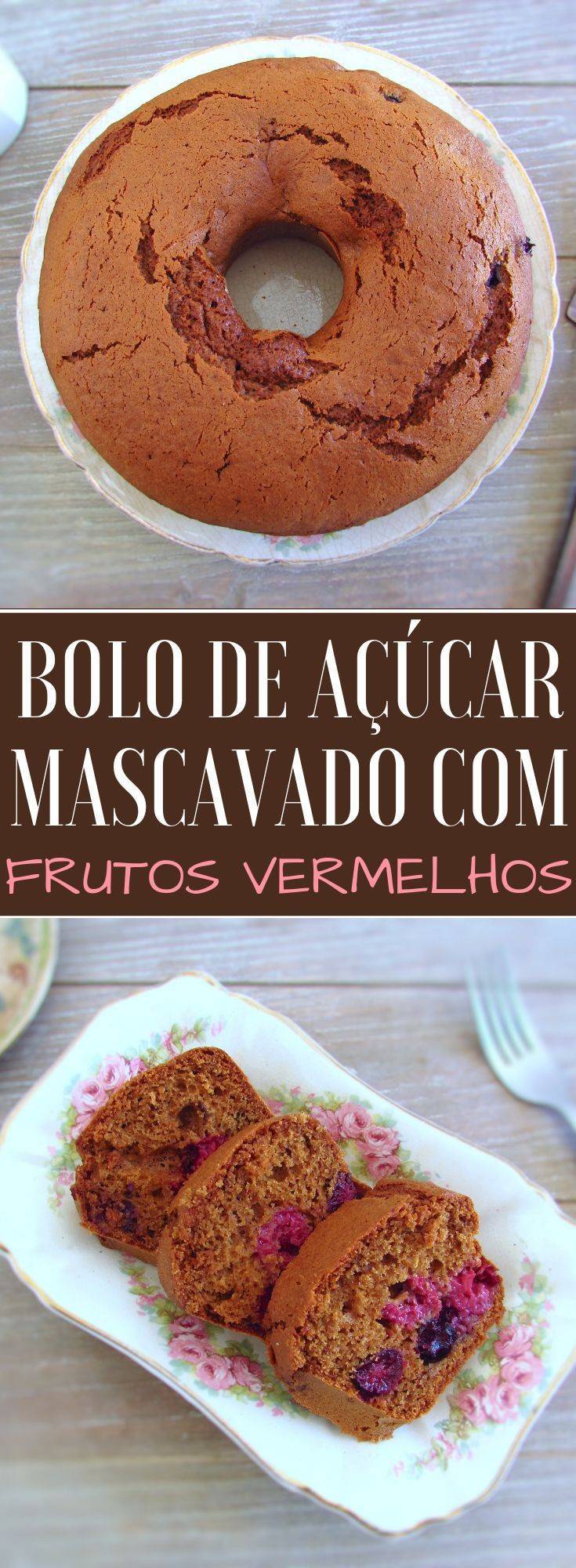 Fashion Bolo de Açúcar Mascavado com Frutos Vermelhos