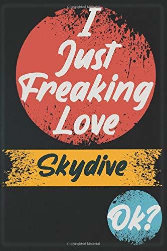 Books I Just Freaking Love Skydive OK?