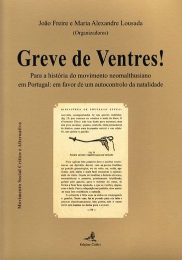 Greve De Ventres! Para A História Do Movimento Neomalthusiano Em Portugal