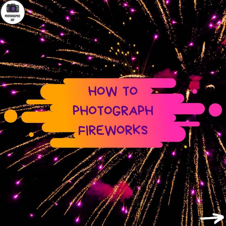 Moda HOW TO PHOTOGRAPH FIREWORKS

