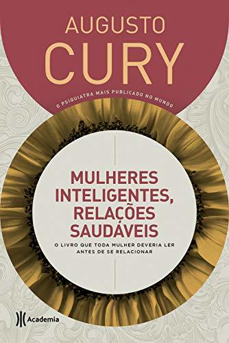 Book Mulheres inteligentes, relações saudáveis: O livro que toda mulher deveria ler antes