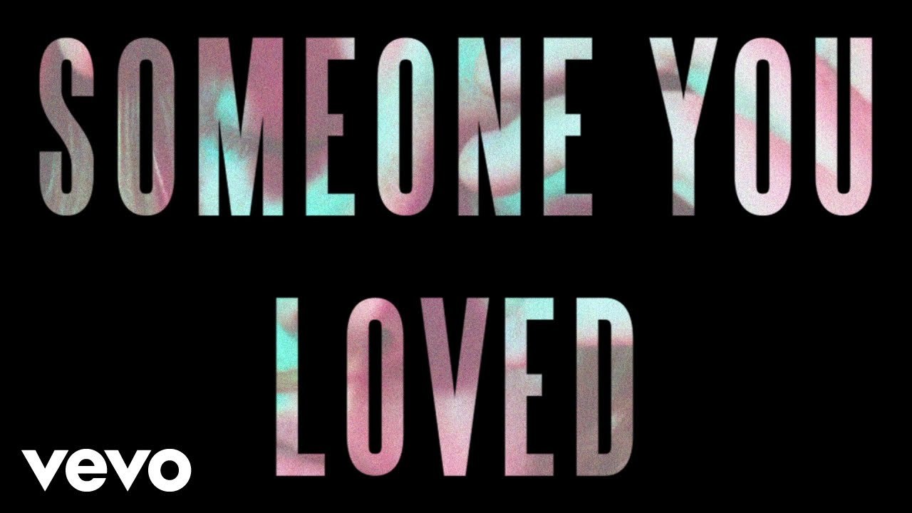 Music Lewis Capaldi - Someone You Loved - YouTube