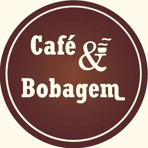 Cafe E Bobagem