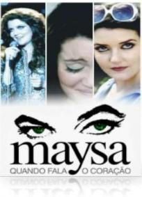 Película Maysa quando fala o coração