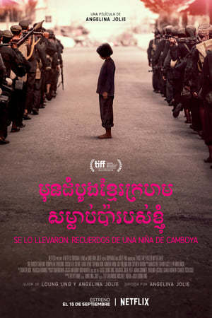 Movie Se lo llevaron: Recuerdos de una niña de Camboya