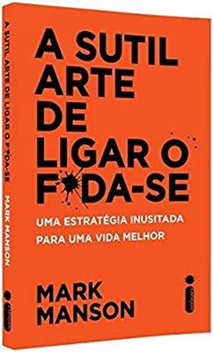 Libro A Sutil Arte de Ligar o F*da-Se 