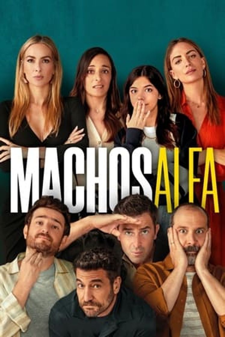 Serie Machos alfa