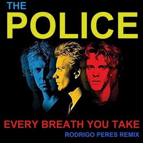 Music Every Breath You Take