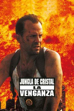 Película Jungla de cristal: la venganza