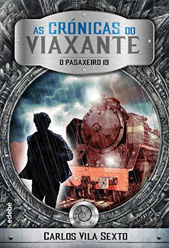 Libro As crónicas do viaxante: O pasaxeiro 19