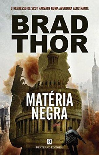 Matéria Negra  Brad Thor