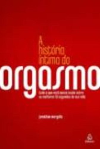 Books A História Intíma Do Orgasmo