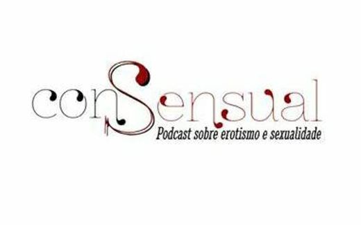 Podcast ConSensual :: Erotismo e Sexualidade