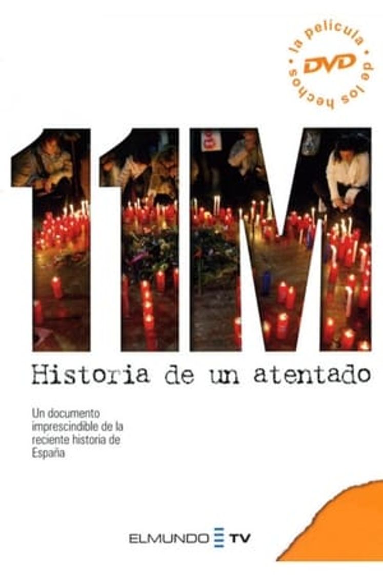 Movie 11-M. Historia de un atentado