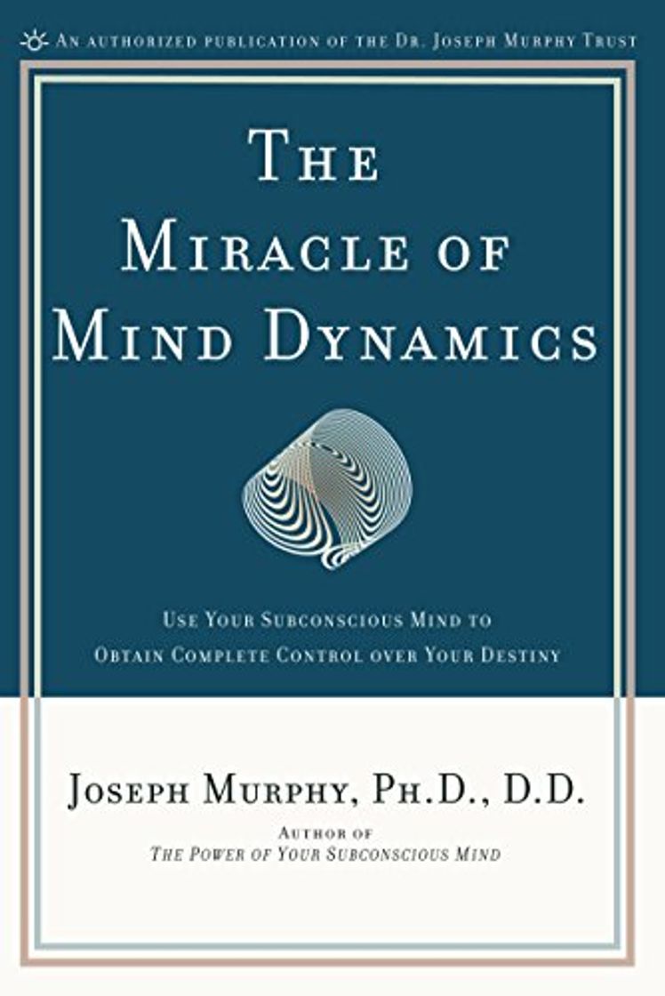 Libro Miracle Of Mind Dynamics