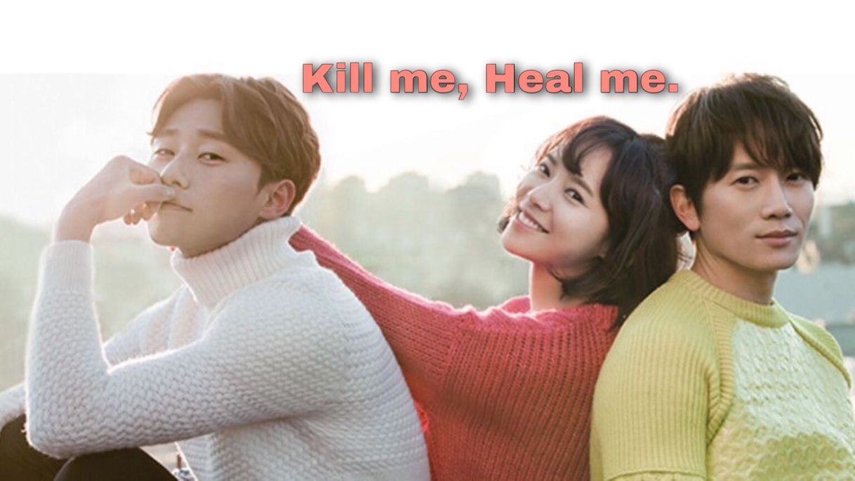 Serie Mátame o Sáname (Kill me, Heal me)