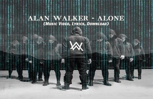 Canción Alan Walker - Alone 